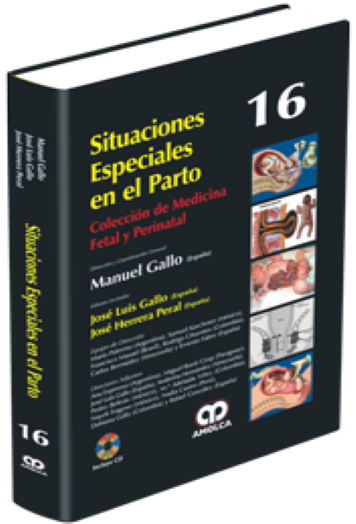 Situaciones Especiales en el Parto. Volumen 16