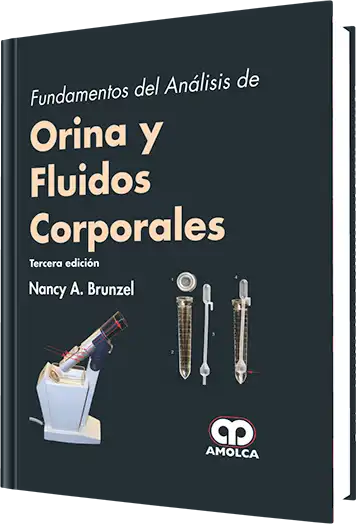 Fundamentos del Análisis de Orina y Fluidos Corporales. 3 edición