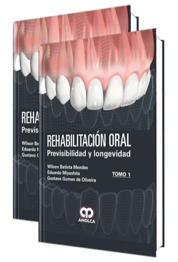 Rehabilitación Oral. Previsibilidad y Longevidad