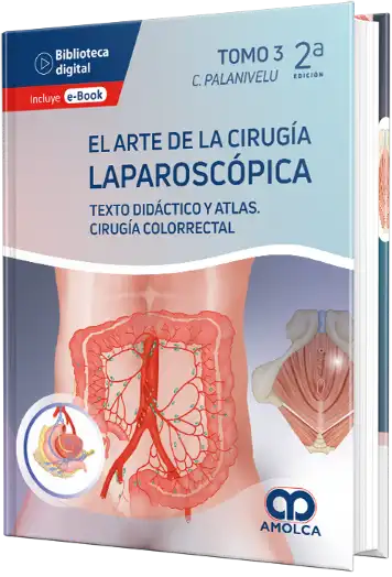 El Arte de la Cirugía Laparoscópica Tomo 3. 2a Edición